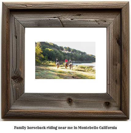 family horseback riding near me in Montebello, California